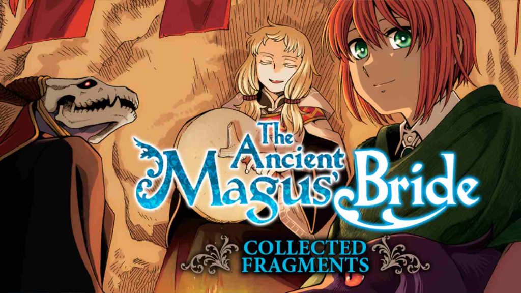 The Ancient Magus’ Bride: Collected Fragments manga volume 1 cover