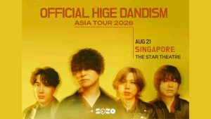 OFFICIAL HIGE DANDISM Asia tour stop in Singapore official poster