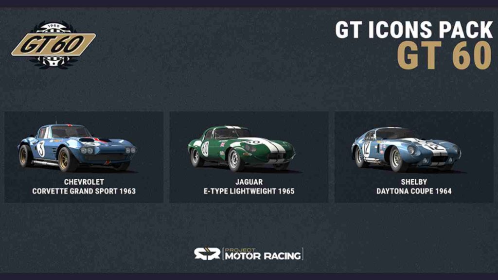 Project Motor Racing GT Icons pack DLC GT 60 class cars which features timeless racers: the 1965 Chevrolet Corvette Grand Sport, the 1964 Shelby Daytona Coupe, and the 1965 Jaguar E-Type Lightweight.